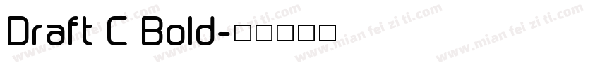 Draft C Bold字体转换